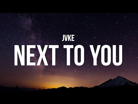 JVKE - next to you (Lyrics)