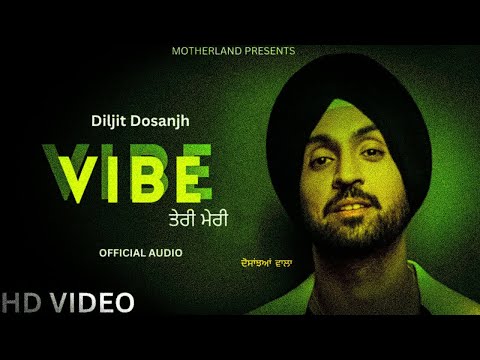 Diljit Dosanjh - Vibe (Official Audio) Moon Child Era | Diljit Dosanjh New Punjabi Song