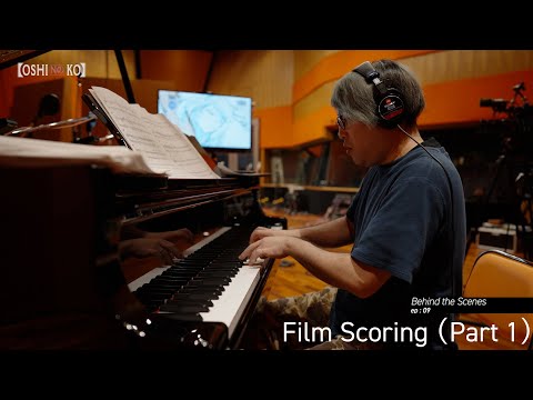 【OSHI NO KO】 Behind the Scenes Ep9: Film Scoring (Part 1)