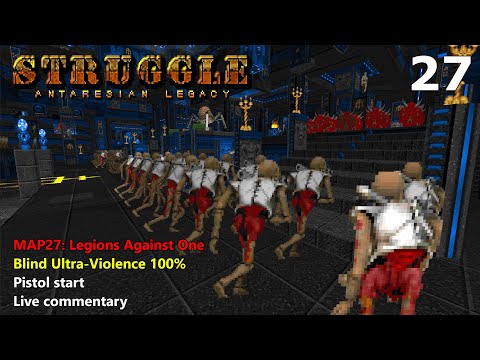 Doom II: Struggle - Antaresian Legacy - MAP27: Legions Against One - Blind Ultra-Violence 100%