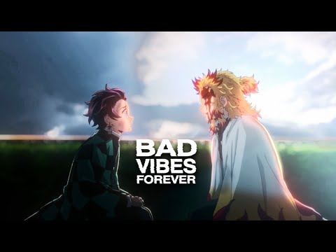 Bad Vibes Forever [Edit/AMV]