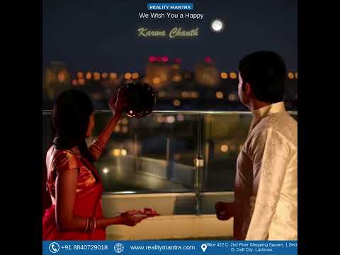 Reality Mantra Wishes You a Happy Karwa Chauth Make the most beautiful view of the moon your own.