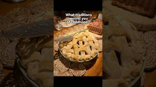 What are your favorite  holiday traditions? #pie #tradition