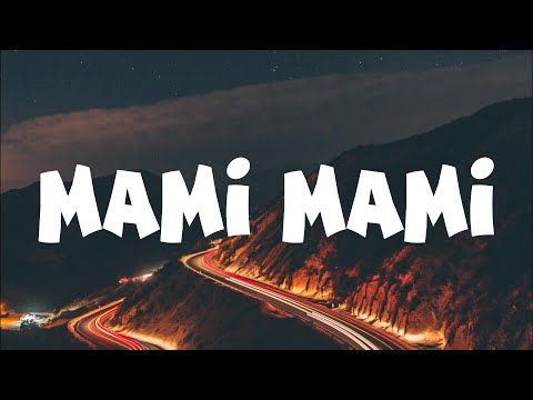 Alok - Mami Mami (Lyrics)