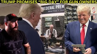 Trump Tells Gun Owners "Get Ready for MASSIVE Win Day 1"