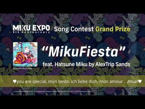 【初音ミク】MikuFiesta by AlexTrip Sands MIKU EXPO 5th Anniv. Grand Prize【Hatsune Miku】