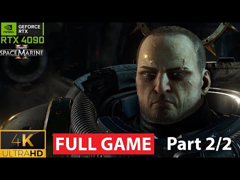 WARHAMMER 40K SPACE MARINE 2 Walkthrough Gameplay Part 2 No Commentary 4K - (FULL GAME)