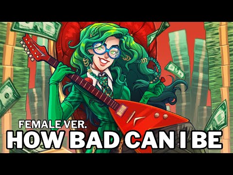 HOW BAD CAN I BE - Female Cover | The Lorax | By Lydia the Bard