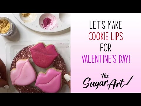 Let's Make Cookie Lips for Valentine's Day with Food Coloring and Luster Dust!