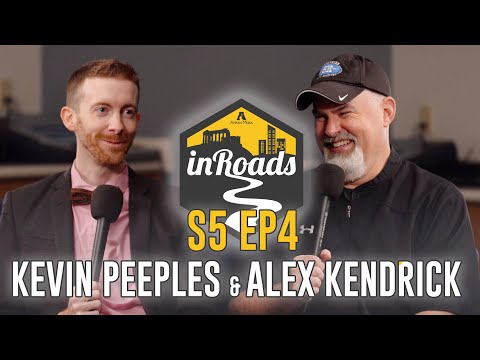 Let God Show Up Kevin Peeples & Alex Kendrick - inRoads S5 Ep4