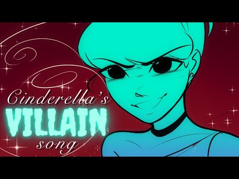 CINDERELLA'S VILLAIN SONG | Animatic | So this is love? | By Lydia the Bard