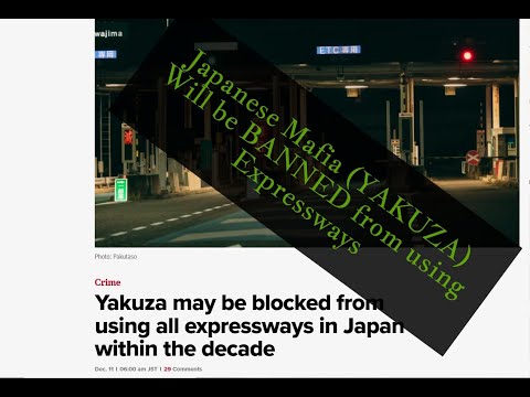 YAKUZA NEWS: Japanese Mafia BANNED from using expressways