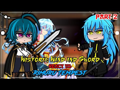 Wistoria: Wand and Sword React to Rimuru Tempest | Gacha React | Rimuru X Chloe | 2/?