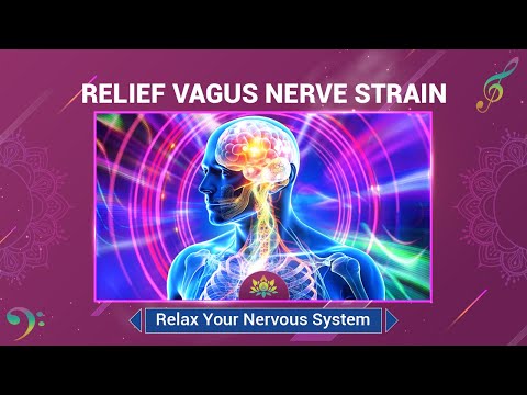 Relief Vagus Nerve Strain - Release Stress, Relax Your Nervous System For Deep Healing - Delta Waves