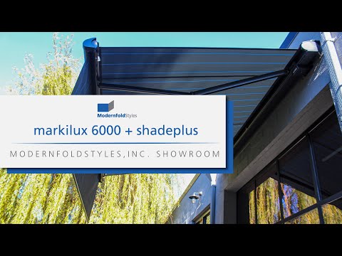 markilux 6000 + shadeplus | ModernfoldStyles, Inc. Showroom