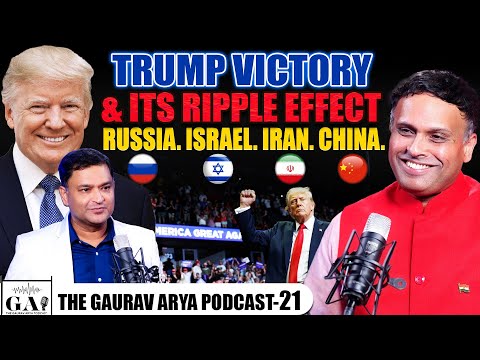 EP- 21 | Dr. Sreeram Chaulia & Major Gaurav Arya on Trump's Victory & Its Ripple Effect