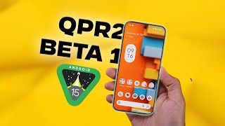 Android 15 QPR2 Beta 1 - One Big Change!