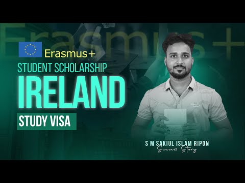 Erasmus+ Scholarship । Ireland Study Visa । Sakiul Islam Success Story #erasmus #irelandstudentvisa