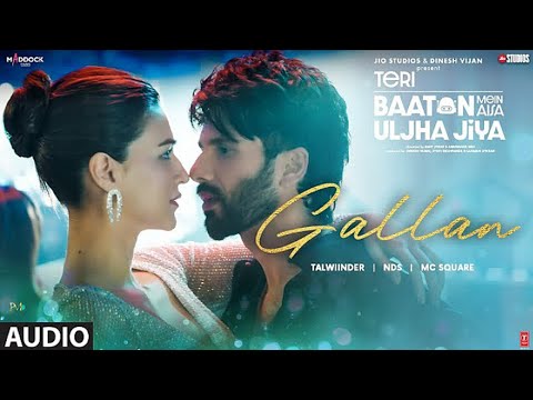 Gallan | Teri Baaton Mein Aisa Uljha Jiya | Talwiinder, Mc Square | Shahid Kapoor, Kriti Sanon