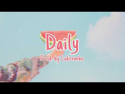 (no copyright music) chill type beat "daily” | royalty free music | prod. by lukrembo