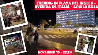 Gran Canaria🌴EVENING IN PLAYA DEL INGLES - AVENIDA DE ITALIA - AGUILA ROJA - NOVEMBER 15 - 2024