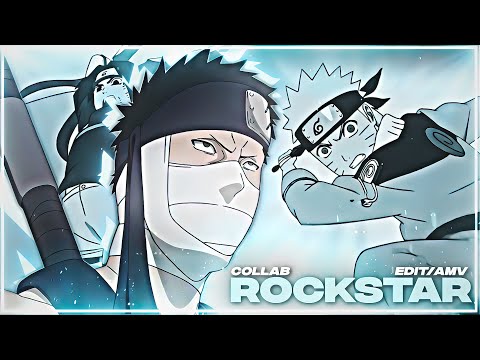 Rockstar - Naruto [Edit/AMV] Collab 4k!