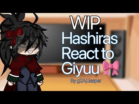 ||Hashiras react to giyuu|Jasper/g2A|Gacha club|Gcrv||