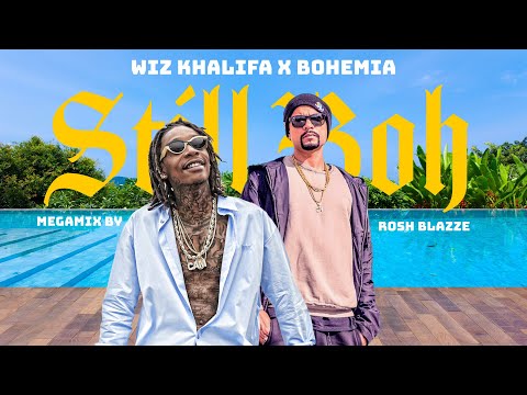 STILL BOH (Megamix) | Wiz Khalifa X Bohemia | By Roah Blazze | Desi Hip Hop Rap Mega Mashup (2023)