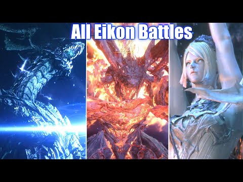 Final Fantasy 16 - All Summons & Eikon Boss Fights