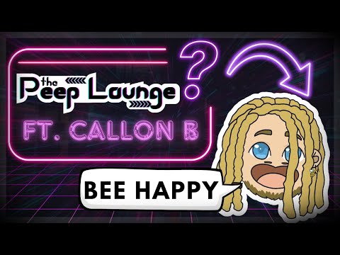 The Peep Lounge Ep. 20 | ft. Callon B