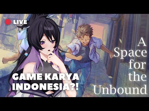 【A SPACE FOR THE UNBOUND】 apakah ini game mahakarya indonesia? #njejessie