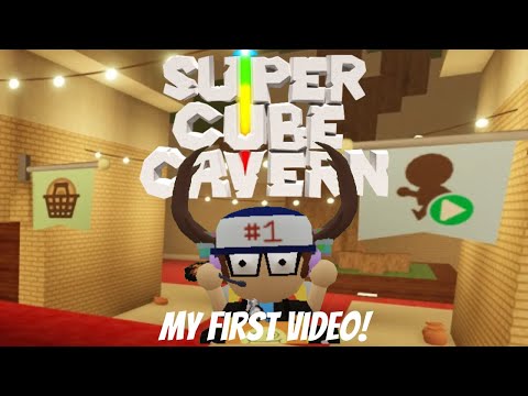 Super Cube Cavern (my first video!)