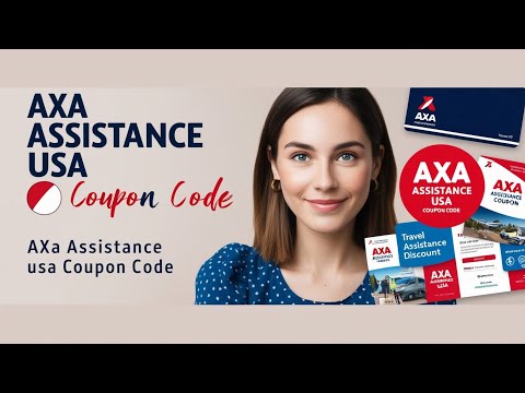 AXA Assistance USA Coupon Code: Save on Travel & Medical Assistance Today!