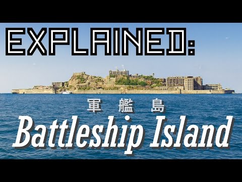 Explained: Battleship Island (軍艦島)