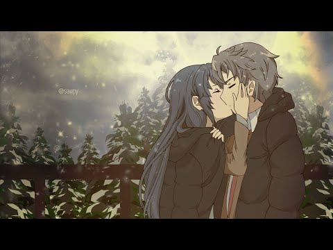 Rascal Does Not Dream of a Dreaming Girl [AMV] All I want