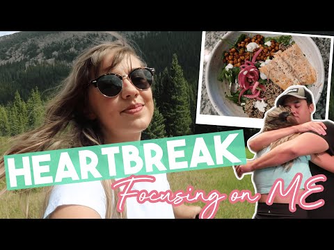 A New Chapter | Heartbreak, hiking, and living a healthy life