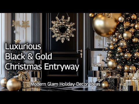 Luxurious Black & Gold Christmas Entryway: Modern Glam Holiday Decor Ideas