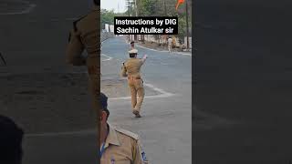 instructions by DIG Sachin Atulkar sir #khaki #police #army #motivation #upsc #mppolice #ips #