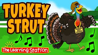 Turkey Strut Animated ♫ Turkey Song ♫ Thanksgiving Song For Kids ♫ Songs by The Learning Station