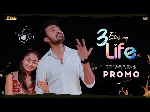 3EX of my Life - Episode 4 promo || Telugu Web Series || Chinni Chitralu