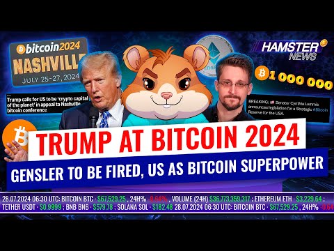 Bitcoin Conference 2024: Major announcements from Trump, Lummis, Snowden ⚡️ Hamster News