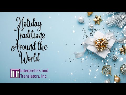 Holiday Traditions Around the World