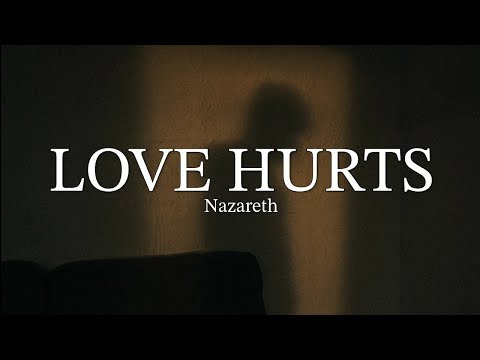 Love Hurts (LYRICS) by Nazareth ♪