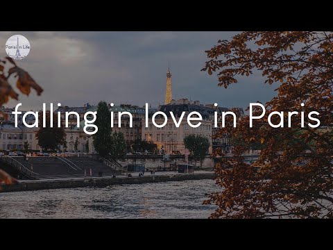 Songs for falling in love in Paris - French vibes music