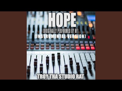 Hope (Originally Performed by NF) (Instrumental Version)