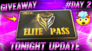 TONIGHT UPDATE + ELITE PASS GIVEAWAY #day2