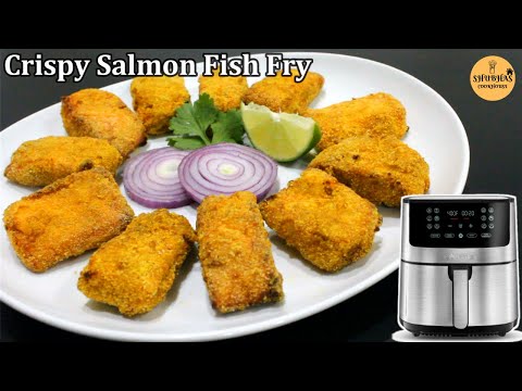 Crispy Salmon Fish Fry | क्रिस्पी फिश फ्राई | Spicy & Tasty Fish Fry | Air Fryer Recipe