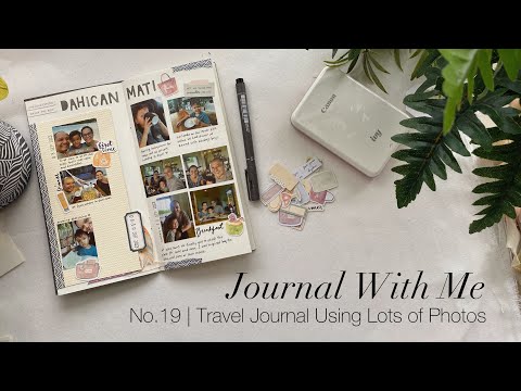 Journal With Me No.19 | Travel Journal Using Lots of Photos