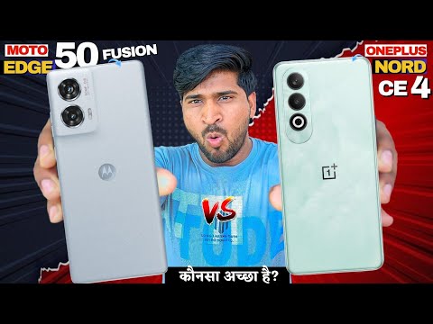 Moto Edge 50 Fusion 5G vs OnePlus Nord CE 4 5G Honest Comparison - Which is Most Value For Money?