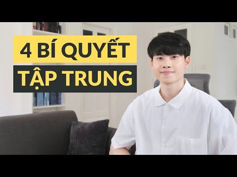 4 Bí Quyết Giúp Mình Cải Thiện Sự Tập Trung